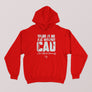 No AUC without CAU Hoodie