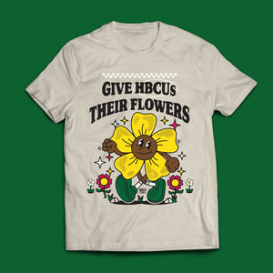 Give HBCU's their Flowers
