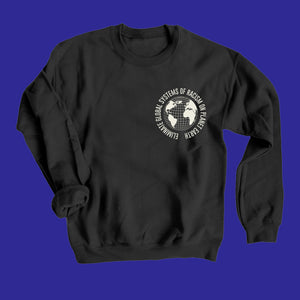 Eliminate Global Racism - Sweatshirt